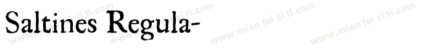 Saltines Regula字体转换